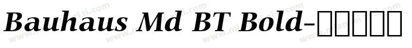 Bauhaus Md BT Bold字体转换